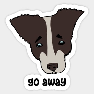 go away. sad dog Sticker